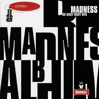 Madness the heavy - madness:,