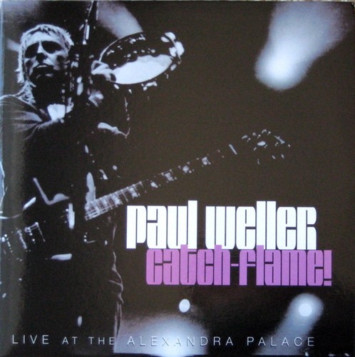 Paul weller catch flame - paul,