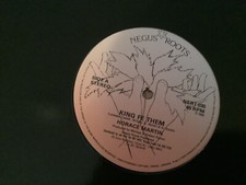 Horace Martin , King Fe Dem  , 12’ Negus