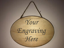 Personalised Wooden Oval Hanging Plaque Sign - Any Message or Wording Customised