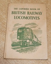 A Vintage Edition of The Ladybird Book of British Railway Locomotives 1958