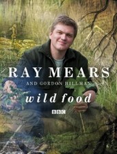Wild Food-Ray Mears,Gordon