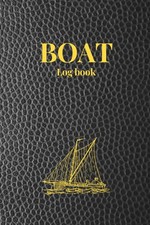 Boat Log Book Boating Sailing and Ships Log Book | Track Trips Weather and Ma...