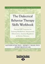 The Dialectical Behavior Therapy Ski..., McKay, Matthew