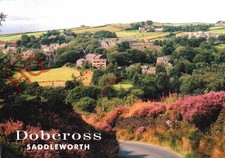 Picture Postcard::Dobcross, Saddleworth