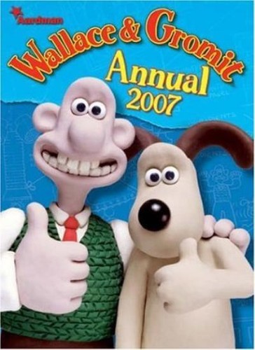 Wallace and gromit 2007 - gromit, annual