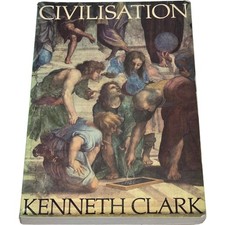 Civilisation By Kenneth Clark Illustrated History Book Paperback Edition