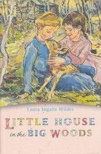 Little House in the Big Woods by Laura Ingalls Wilder (Paperback, 1992)