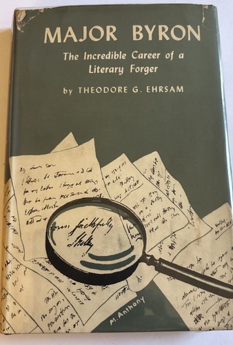 Major byron literary - byron, forger