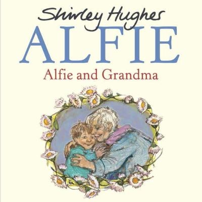Alfie and grandma - grandma, (paperback)