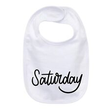 “Saturday” Baby Bib -