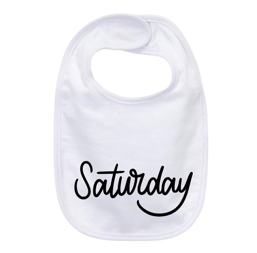 Saturday baby bib - “saturday”,