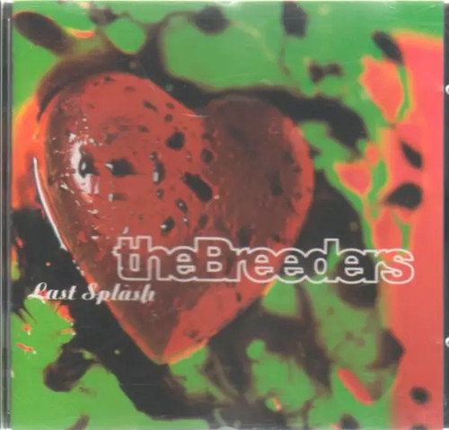 The breeders last splash - breeders,