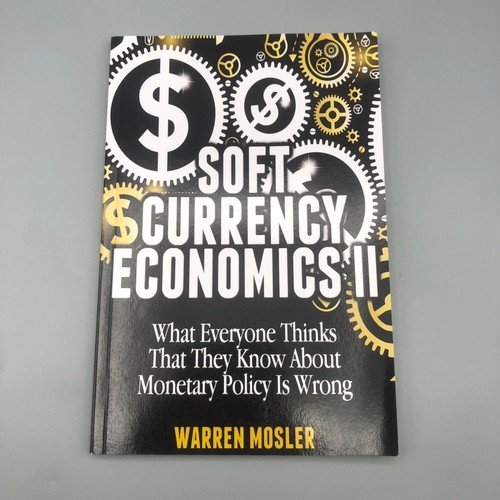 Soft currency economics - economics, ii