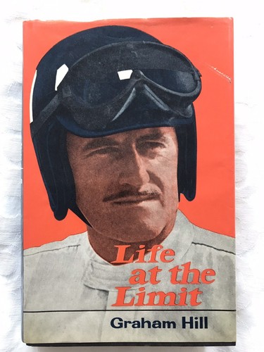 Graham hill life the limit - graham, at