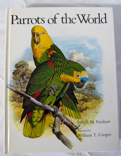 Parrots the world joseph - parrots,