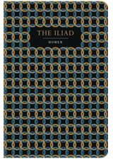 The Iliad; Chiltern Classics -