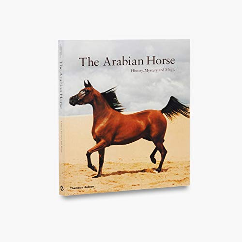 The arabian horse history - the,