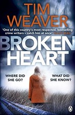 Broken Heart: David Raker Missing Persons #7,Tim Weaver