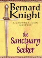 The Sanctuary Seeker  (A Crowner John Mystery) By Bernard Knight
