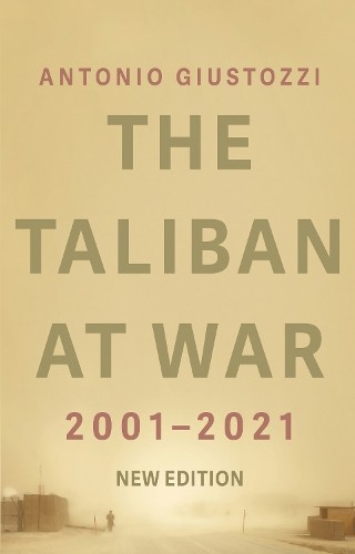 Antonio giustozzi the - giustozzi, taliban