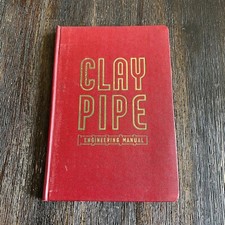 Vintage Clay Pipe Engineering Manual Book Revised Reprinted Edition 1965