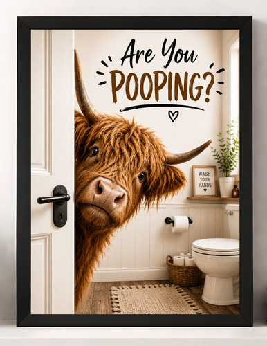 Are you pooping highland - are,