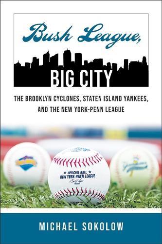 Michael sokolow bush league - sokolow,