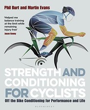 Strength and Conditioning for Cyclist..., Evans, Martin