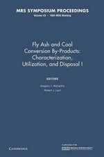 Fly Ash and Coal Conversion By-Products: Characterization, Ut... - 9781107405677