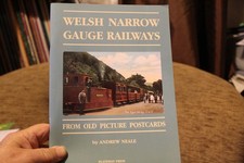 WELSH NARROW GAUGE RAILWAYS - FROM OLD PICTURE POSTCARDS - Andrew Neale - Book