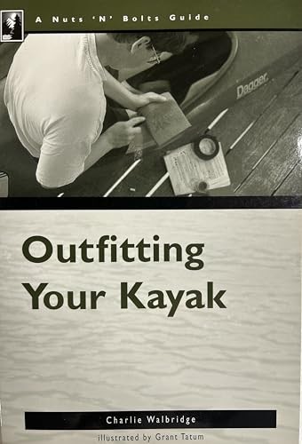 Outfitting whitewater kayaks - outfitting,