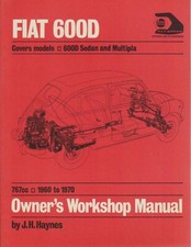 Fiat 600D Sedan & Multipla 767cc 1960-70 Haynes Owners Workshop Manual Paperback