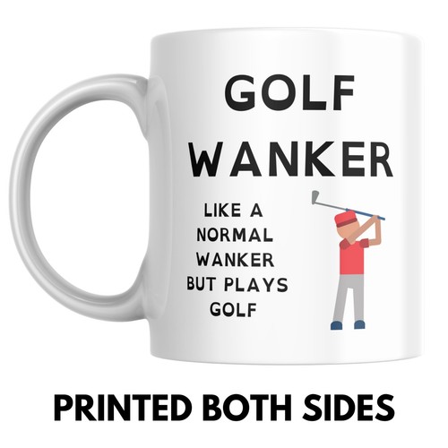 Golf wanker mug rude - -,