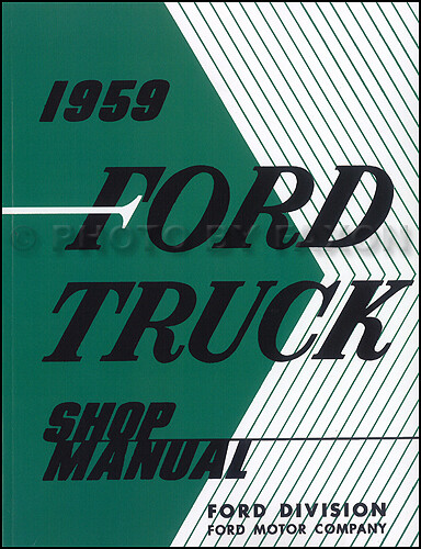 1959 ford truck shop manual - ford,