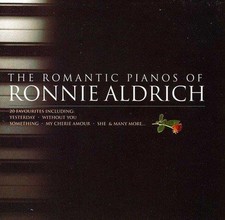 The Romantic Pianos of Ronnie Aldrich - Ronnie Aldrich