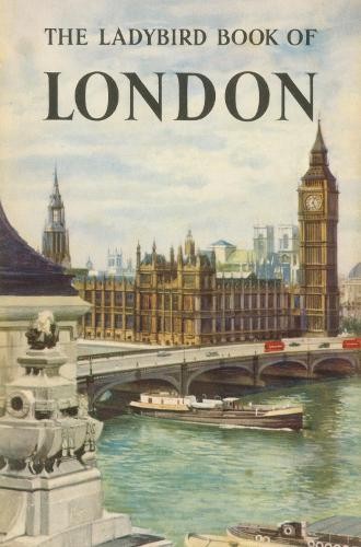 The ladybird book london - the,