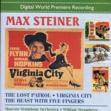 Max Steiner: The Lost Patrol/Virginia City