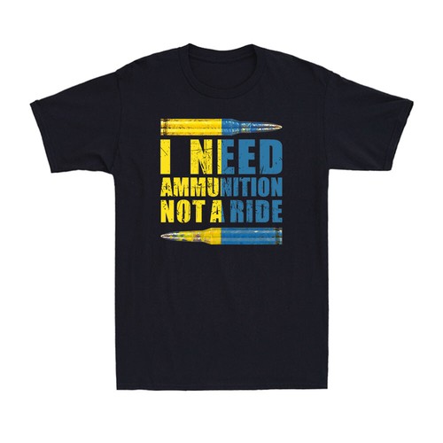 Need ammunition not - need, ride