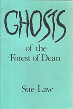 Ghosts of the Forest of Dean