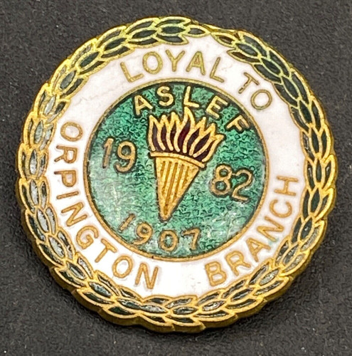 Aslef badge loyal orpington - loyal, to