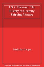 J & C Harrison: The History of