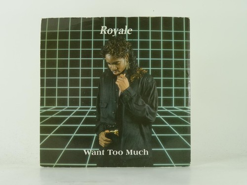 Royale want too much - want, 2