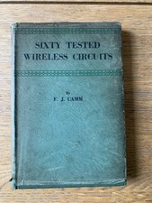 Sixty Tested Wireless Circuits by F. J. Camm, 8th Edition