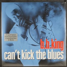 B.B. KING- Can't Kick The Blues Vinyl LP *BRAND NEW*
