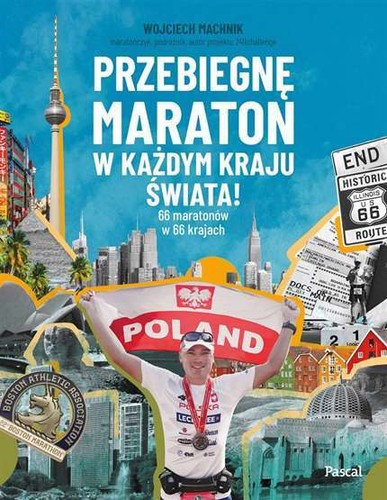 Przebiegnę maraton każdym - przebiegnę,