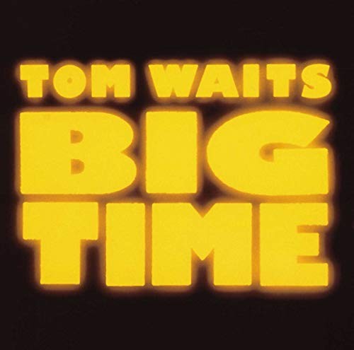 Tom waits big - waits,