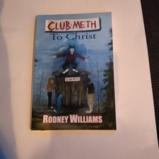Club Meth to Christ by Rodney