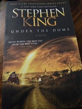 Under the Dome : A Novel by