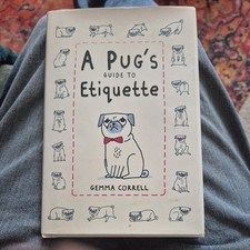 Pug's Guide to Etiquette by Gemma Correll (2013, Hardcover)